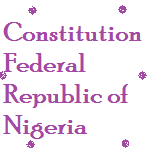 Constitution of the Federal republic of Nigeria